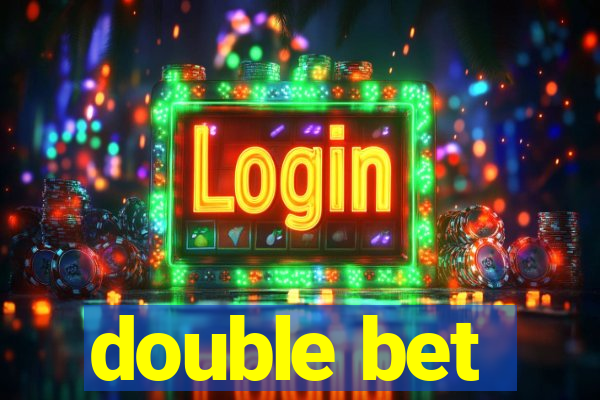 double bet